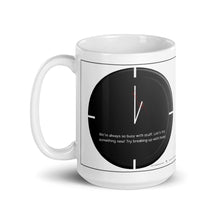 Load image into Gallery viewer, Inspirational Quote coffee and tea mug | Gift Idea
