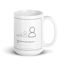 Load image into Gallery viewer, Inspirational Quote coffee and tea mug | Gift Idea
