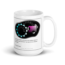 Load image into Gallery viewer, Inspirational Quote coffee and tea mug | Gift Idea
